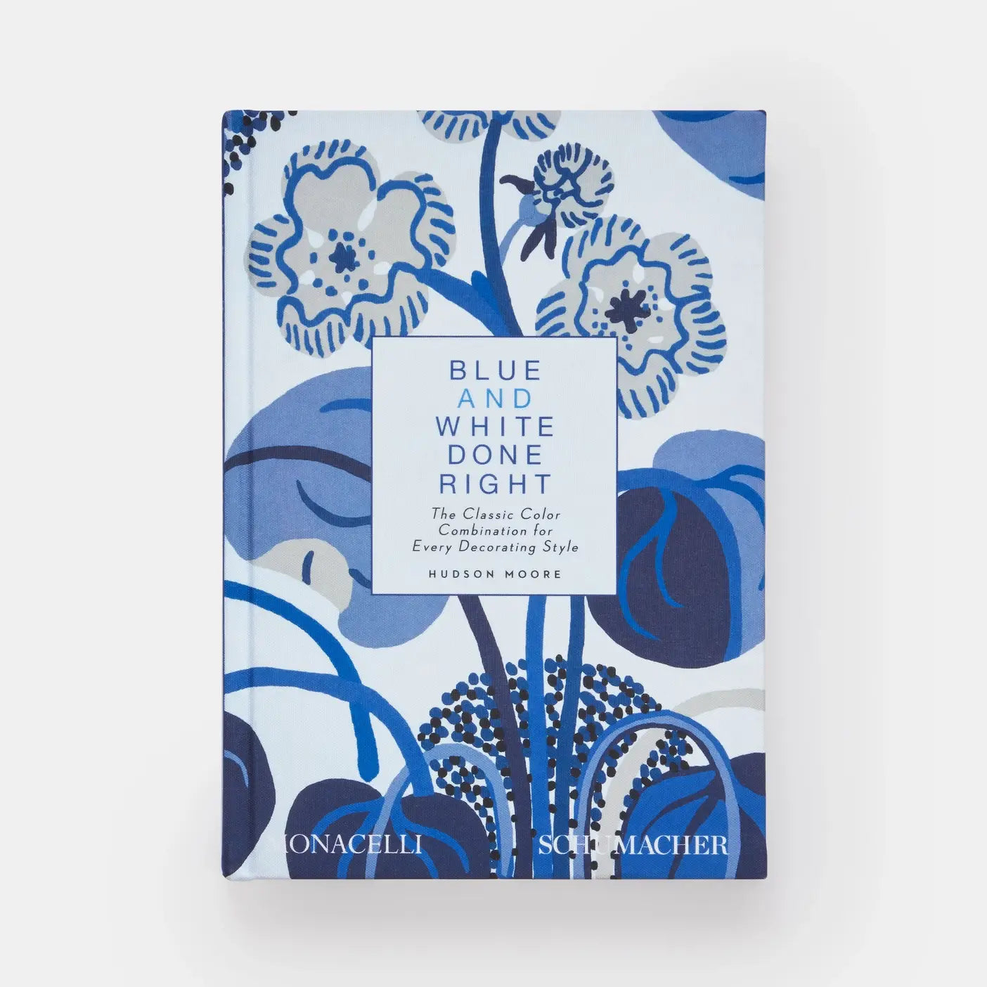 Blue and White Done Right book