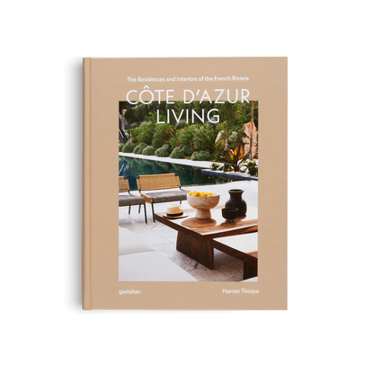 Côte d'Azur Living, ed. gestalten & Harriet Thorpe