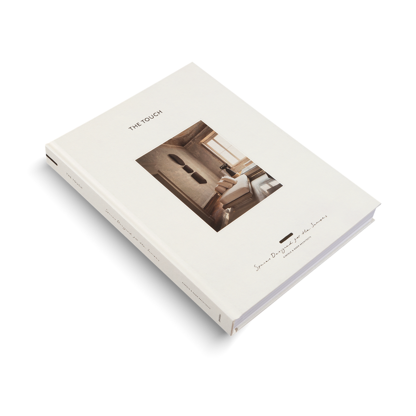 The Touch: Spaces Designed for the Senses Book