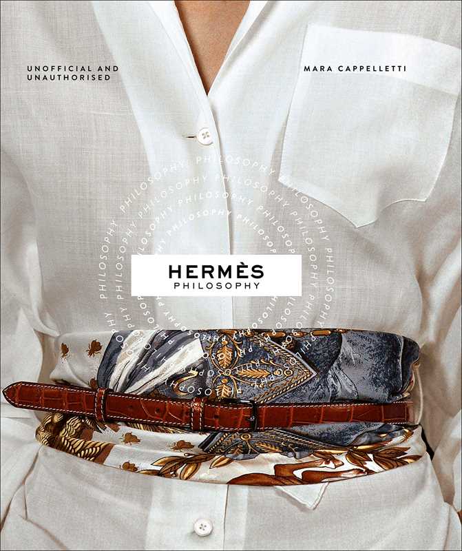 Hermés Philosophy - Book by Mara Cappelletti