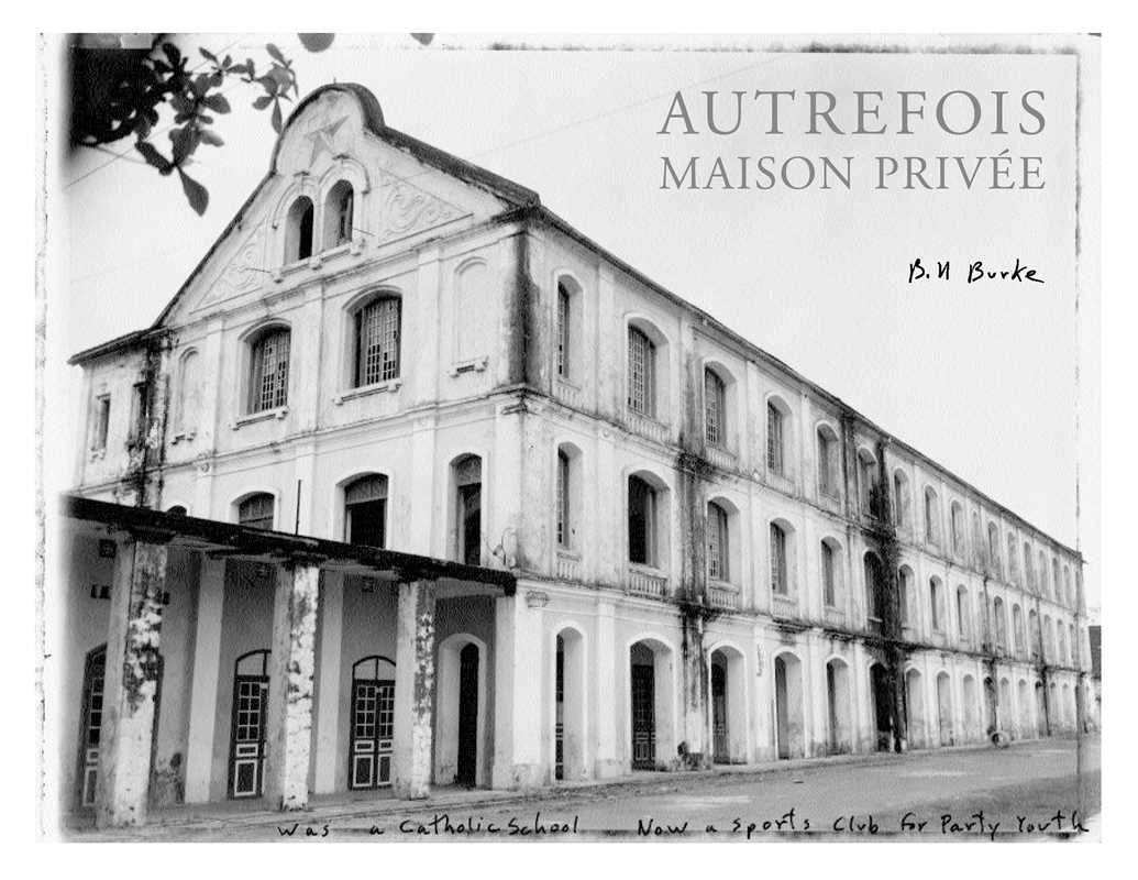 Autrefois, Maison Privee book by Bill Burke